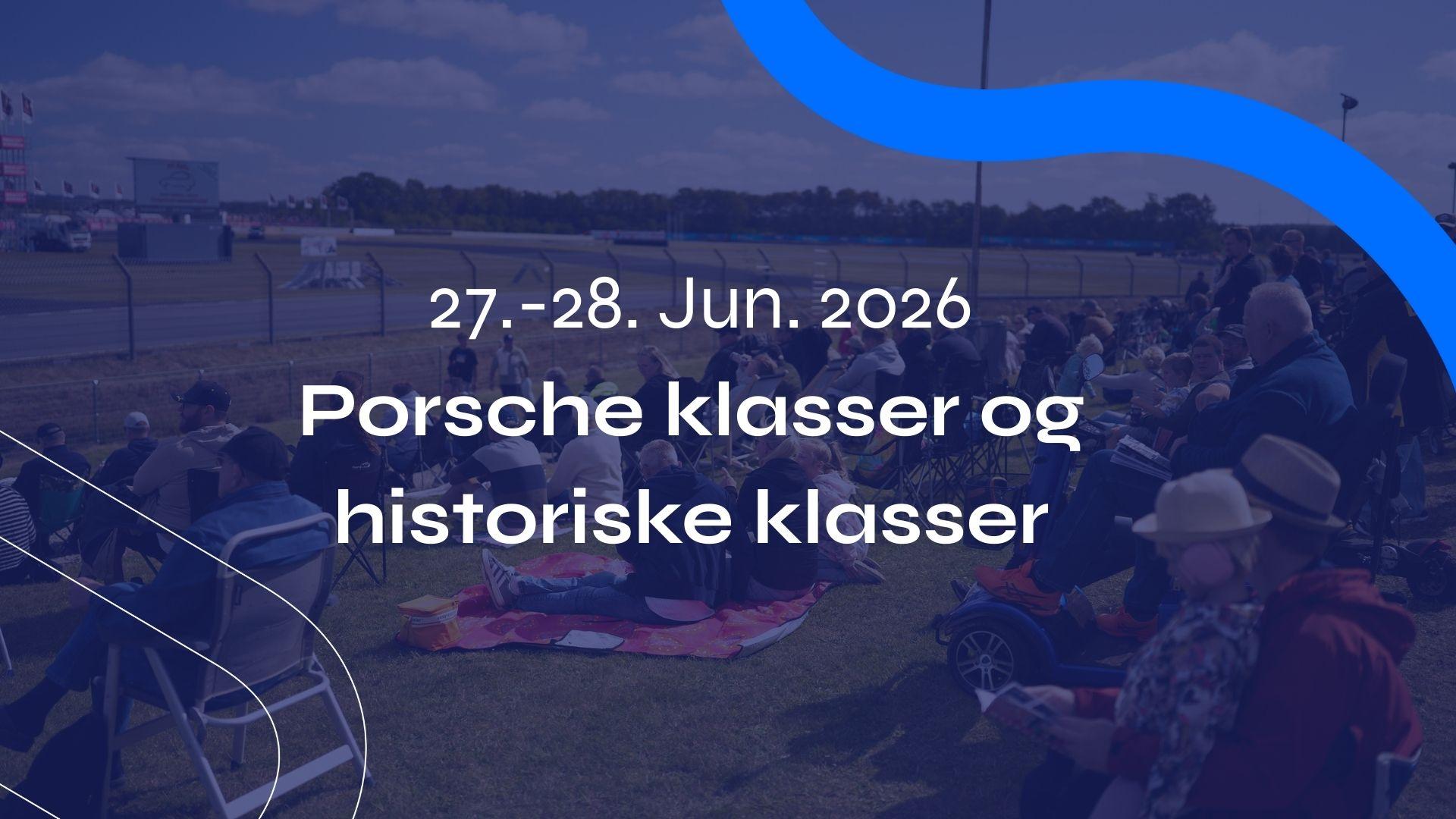Porsche Racering weekend & historiske klasser  